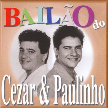 Cezar & Paulinho Que Saudade Matadeira