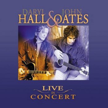 Daryl Hall & John Oates Everytime You Go Away (Live)