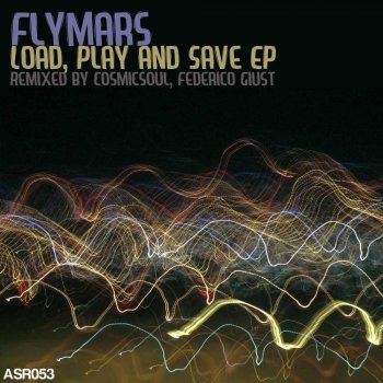 Исполнитель Flymars, альбом Load, Play and Save