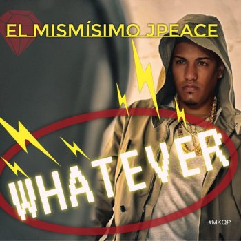 El Mismisimo JPeace Whatever