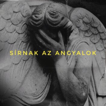 Essemm Sírnak az angyalok (feat. Giaj)