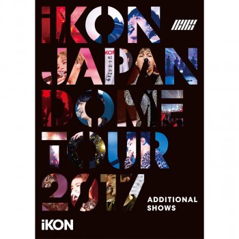 B.I. BE I - REMIX iKON JAPAN DOME TOUR 2017 ADDITIONAL SHOWS