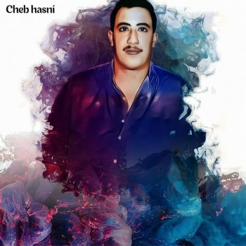 Cheb Hasni Megwani La Tsibouni