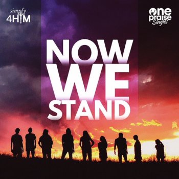 Simply4him Now We Stand