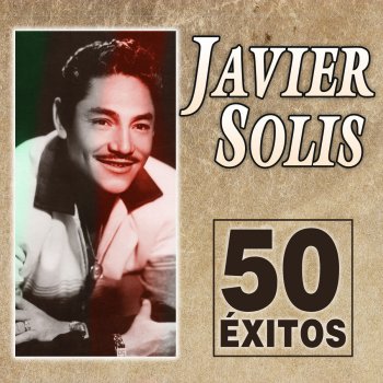 Javier Solis Regálame Esta Rosa