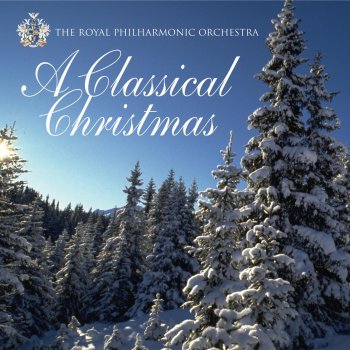 Royal Philharmonic Orchestra The First Nowell/ Christmas Carnival (Medley)