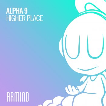 ALPHA 9 Higher Place - Extended Mix