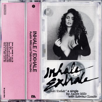 Austin Millz feat. Sabrina Claudio Inhale / Exhale (with Sabrina Claudio)