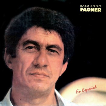 Raimundo Fagner Ansiedad de Besarte