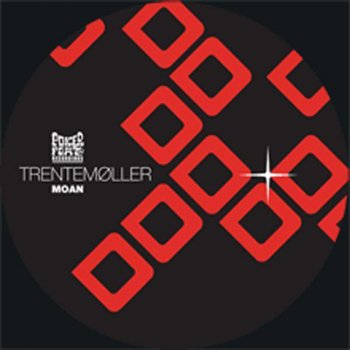 Trentemøller Moan (Radio Slave's remix for K)
