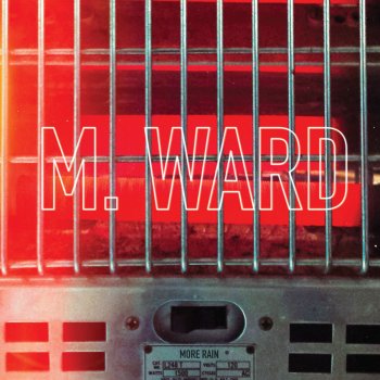 M. Ward Slow Driving Man