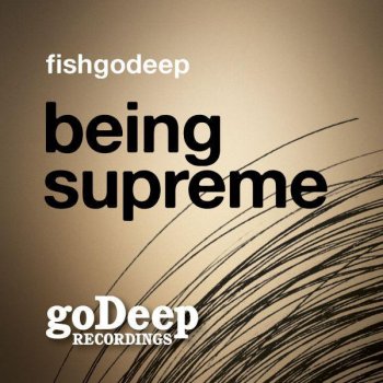 Fish Go Deep Dub Supreme