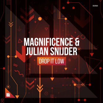 Исполнитель Magnificence feat. Julian Snijder, альбом Drop It Low