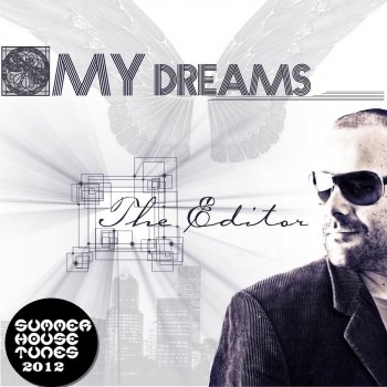 The Editor My Dreams (original mix)