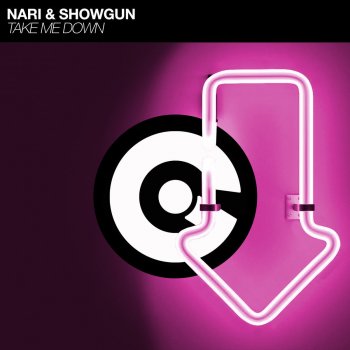 Nari & Showgun Take Me Down (Game Over Djs Remix)