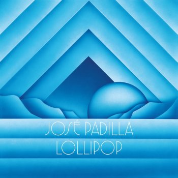 José Padilla Lollipop (12 inch Version)