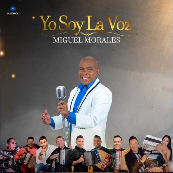Исполнитель Miguel Morales, альбом Yo Soy la Voz