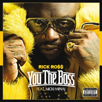 Rick Ross feat. Nicki Minaj You The Boss