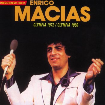 Enrico Macias Il est comme le soleil - Live à l'Olympia, Paris / 1980