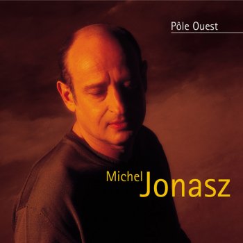 Michel Jonasz Le lac gelé