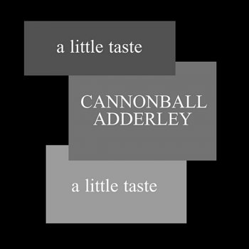 Cannonball Adderley Straight Life
