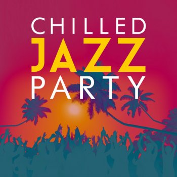 Chilled Jazz Masters Ask No Questions