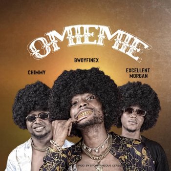 Bwoy Finex feat. Chimmy & Excellent Morgan Omiemie