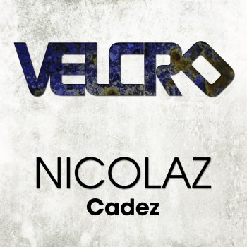 Nicolaz Cadez (Radio Mix)