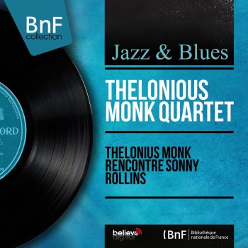 Thelonious Monk Quartet I Want to Be Happy