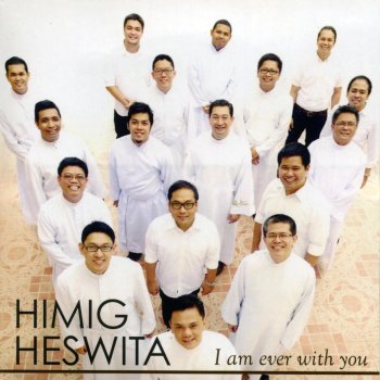 Himig Heswita Give Me Jesus