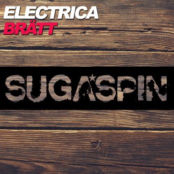 Исполнитель Electrica, альбом Brätt