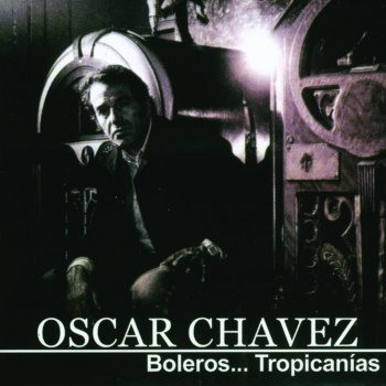 Oscar Chavez Campanitas de Cristal