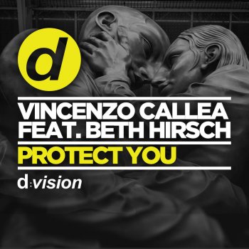 Vincenzo Callea feat. Beth Hirsch Protect You (Extended Mix)