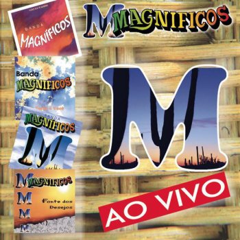 Banda Magnificos Viver uma Paixão - Ao Vivo