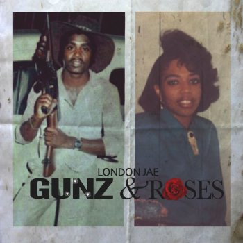 London Jae Gunz & Roses (Intro)