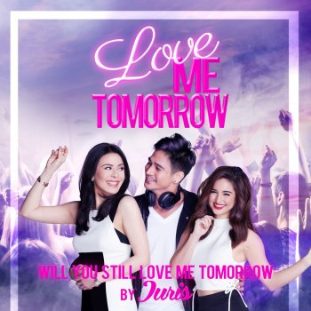 Juris Will You Still Love Me Tomorrow (From "Love Me Tomorrow")