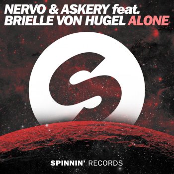 NERVO, Askery & Brielle Von Huge Alone