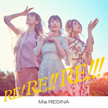 Mia REGINA シュガーソングとビターステップ
