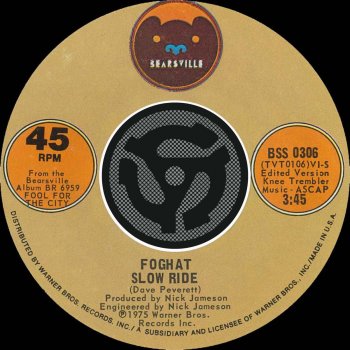 Foghat Slow Ride (45 Version)