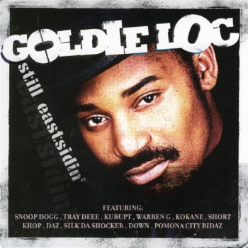 Исполнитель Goldie Loc, альбом Still Eastsidn'