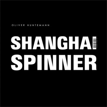 Oliver Huntemann Shanghai Spinner (Joey Beltram Remix)