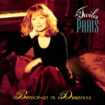 Twila Paris Watch And Pray - Beyond A Dream Album Version