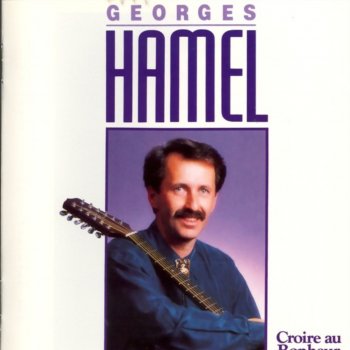 Georges Hamel En chantant