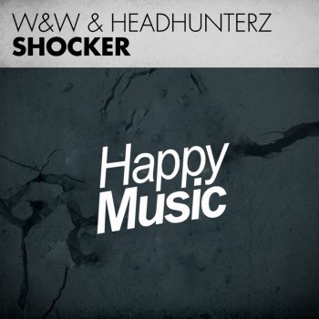 W&W & Headhunterz Shocker (Original Mix)