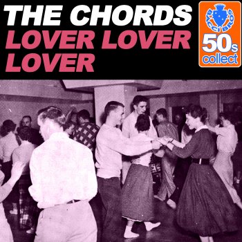 The Chords Lover Lover Lover (Remastered)
