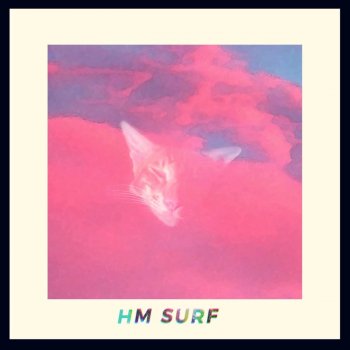 HM Surf Trembling Close to You