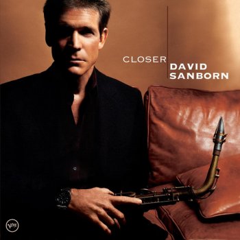 David Sanborn feat. Lizz Wright Don't Let Me Be Lonely Tonight