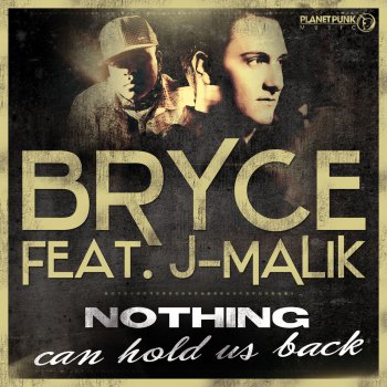 Bryce feat. J-Malik Nothing Can Hold Us Back (Radio Edit)