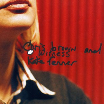 Исполнитель Chris Brown feat. Kate Fenner, альбом O Witness