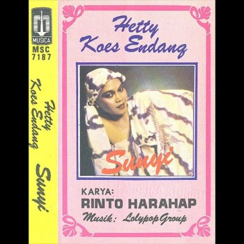 Hetty Koes Endang Kau Bisa Binasa